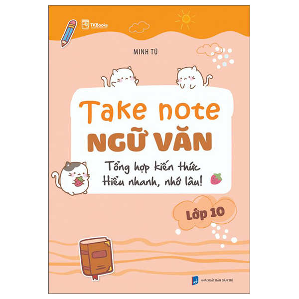 Take Note Ngữ Văn - Tổng Hợp Kiến Thức - Hiểu Nhanh, Nhớ Lâu! - Lớp 11 - Ảnh 15