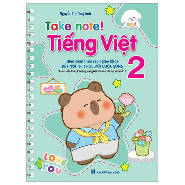 Take Note! - Tiếng Việt 2 (Kết Nối) - Bản Lò Xo - Ảnh 9