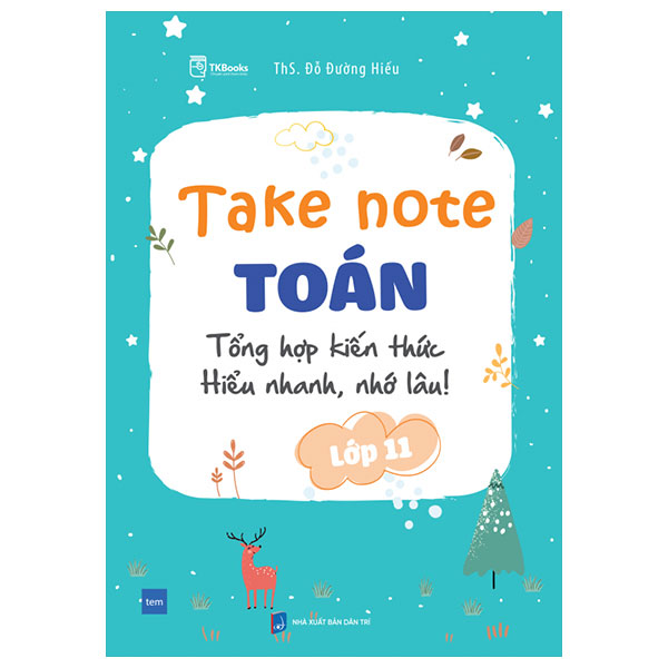 Take Note Toan 11 - Tong On Kien Thuc - Hieu Nhanh, Nho Lau