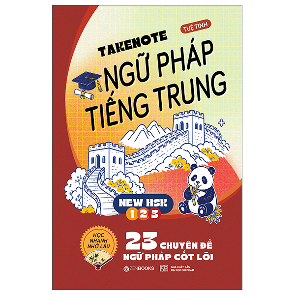 Takenote - Ngữ Pháp Tiếng Trung New HSK 1-2-3 - 23 Chuyên Đề Ngữ Pháp Cốt Lõi