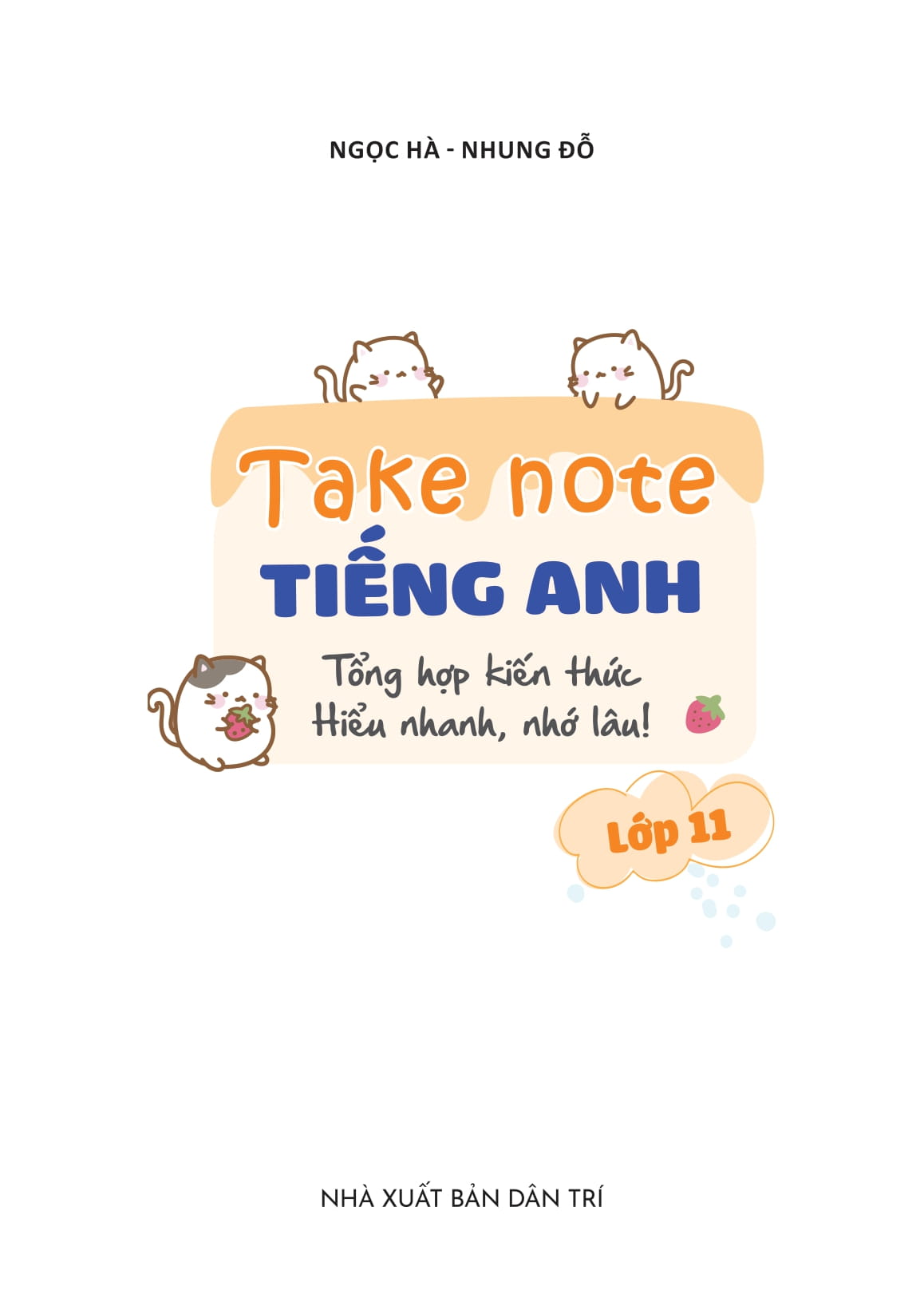 Takenote Tiếng Anh Lớp 11 - Ảnh 5