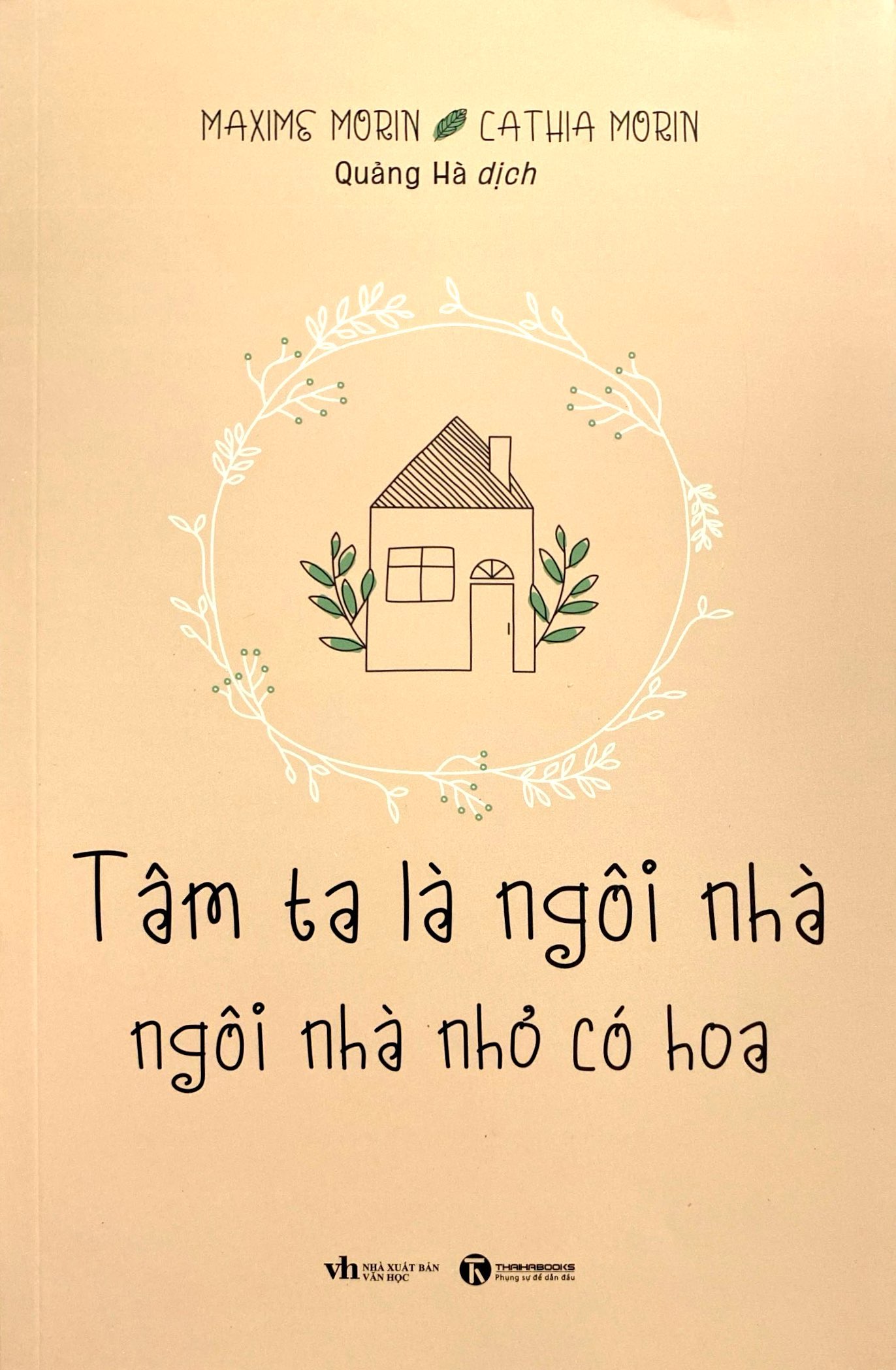 tâm ta là ngôi nhà - ngôi nhà nhỏ có hoa - Ảnh 3