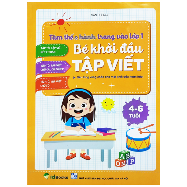 tâm thế và hành trang vào lớp 1 - bé khởi đầu tập viết