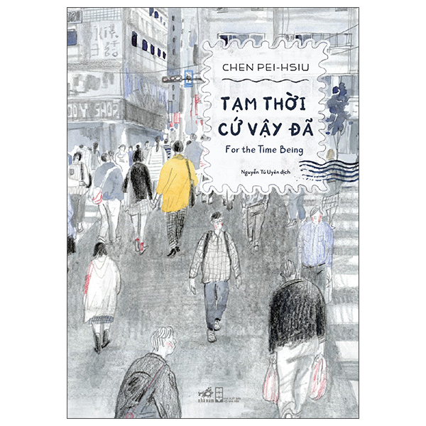 Tam Thoi Cu Vay Da - For The Time Being