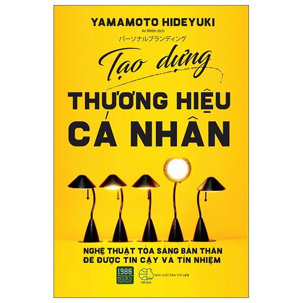 tạo dựng thương hiệu cá nhân (tái bản 2022)