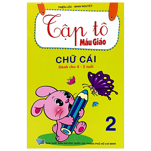 tập tô mẫu giáo - chữ cái - quyển 2 (dành cho 4-5 tuổi)