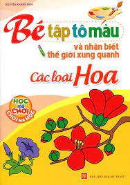 tập tô màu và nhận biết thế giới xung quanh - các loại hoa - Ảnh 2