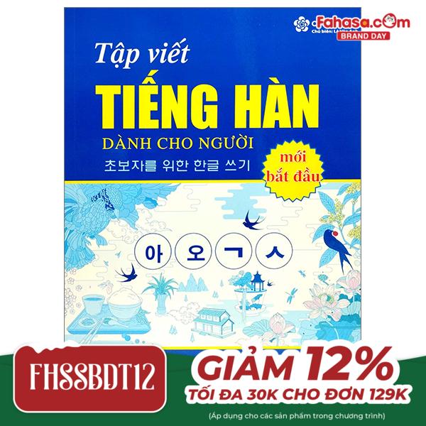 tập viết tiếng hàn dành cho người mới bắt đầu (tái bản 2023)