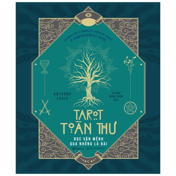 tarot toàn thư - đọc vận mệnh qua những lá bài