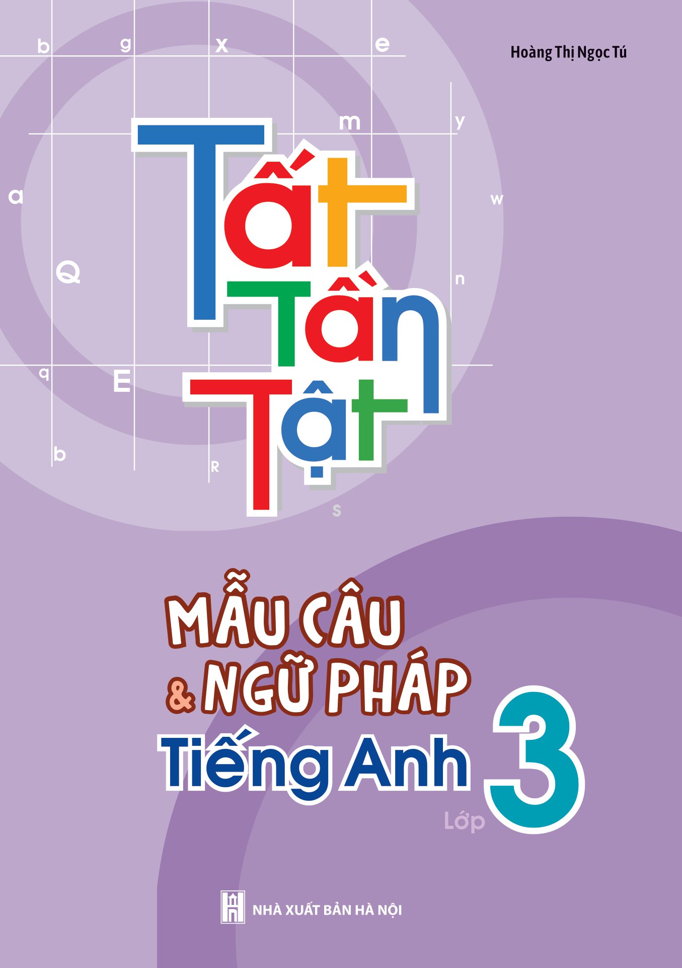 tất tần tật mẫu câu và ngữ pháp tiếng anh lớp 3 - Ảnh 2