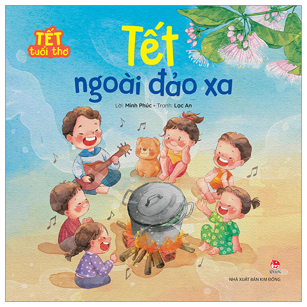 tết tuổi thơ - tết ngoài đảo xa