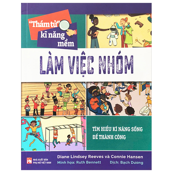 “thám tử” kĩ năng mềm - làm việc nhóm