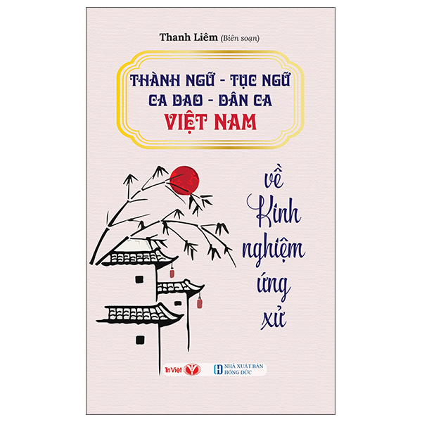 Thành Ngữ-Tục Ngữ-Ca Dao-Dân Ca Việt Nam - Về Quê Hương Đất Nước - Ảnh 6