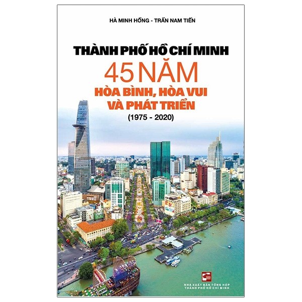 thành phố hồ chí minh 45 năm hòa bình, hòa vui và phát triển (1975 - 2020) - Ảnh 2