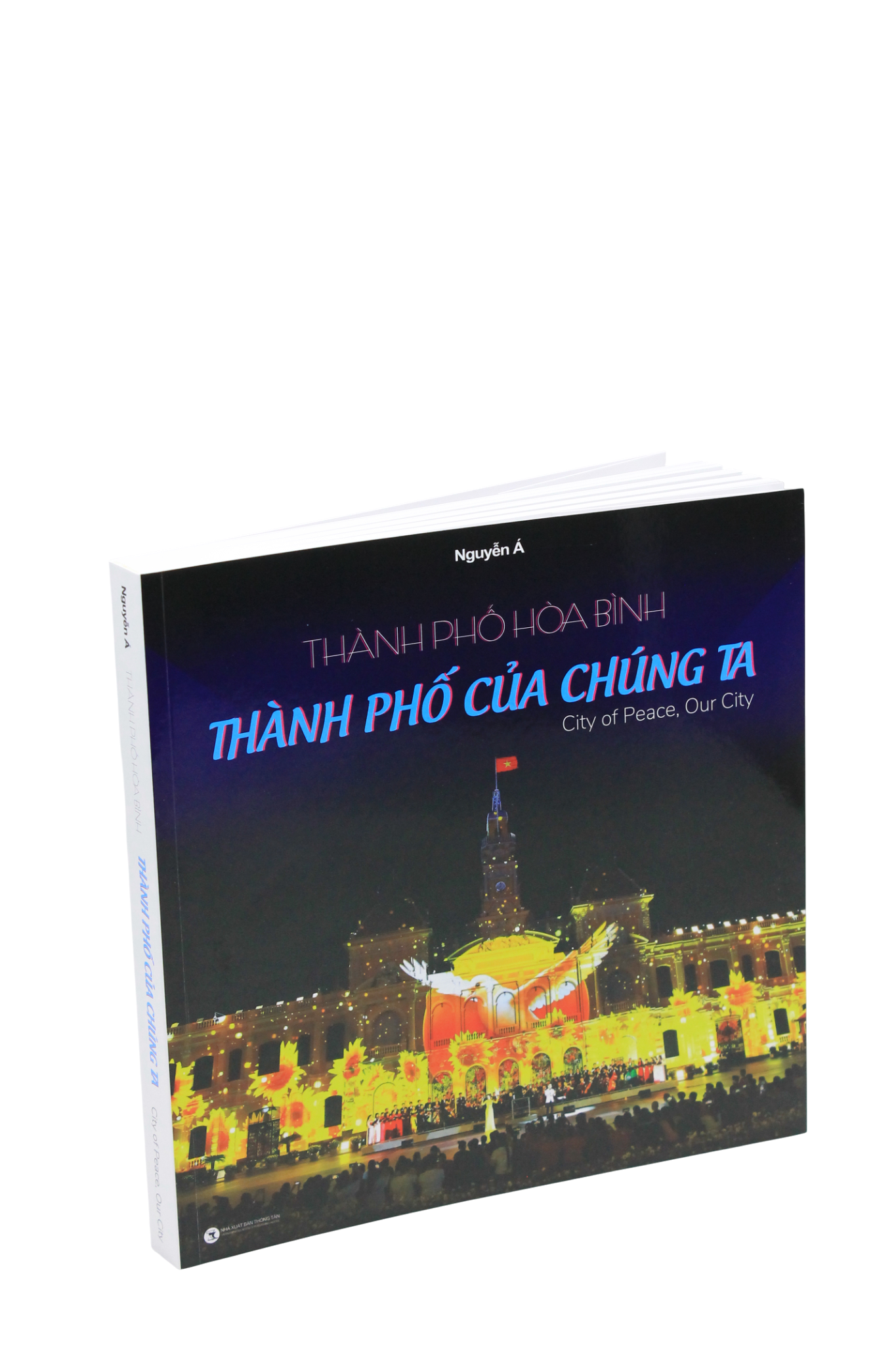 Thành Phố Hòa Bình - Thành Phố Của Chúng Ta - Ảnh 5