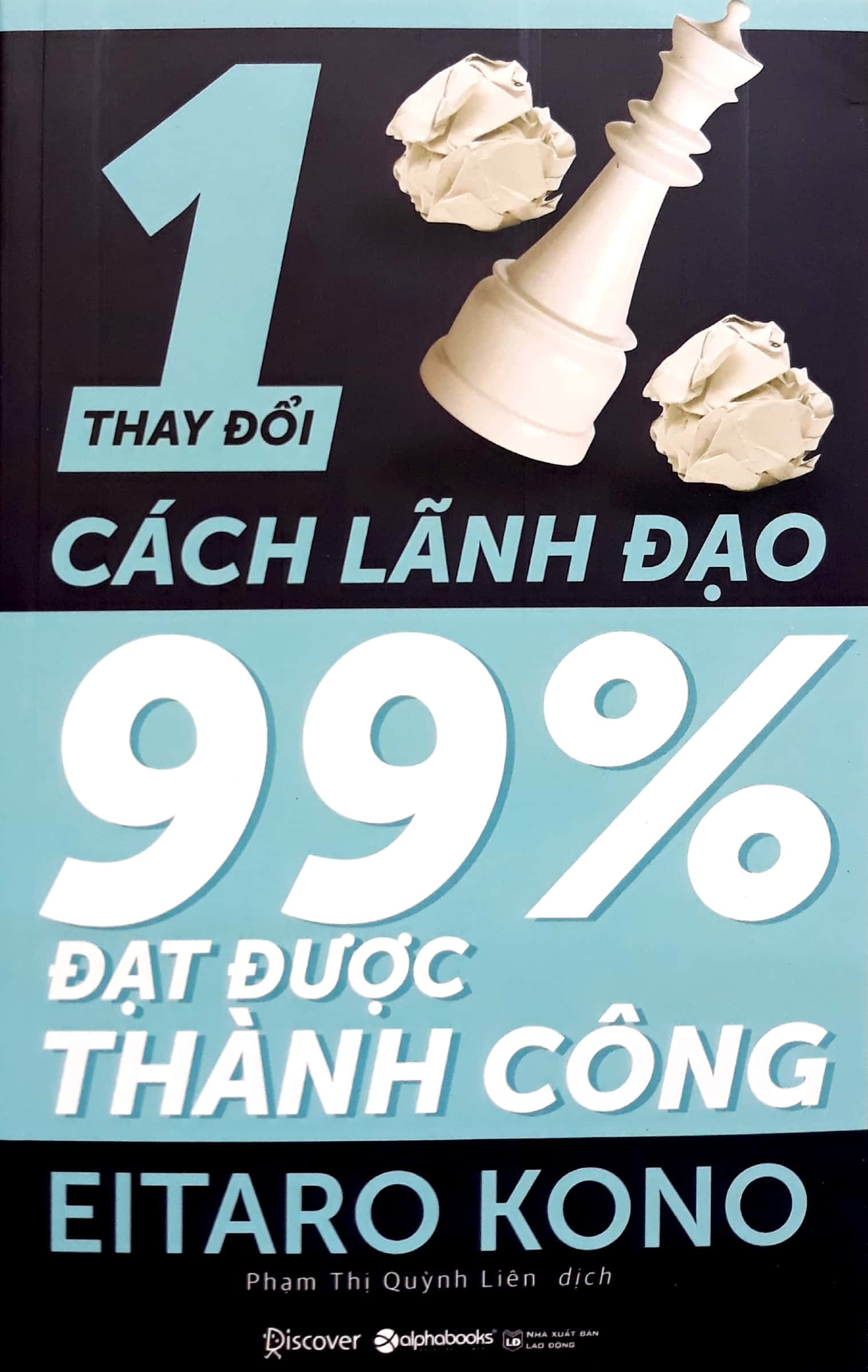 thay đổi 1% cách lãnh đạo - 99% đạt thành công