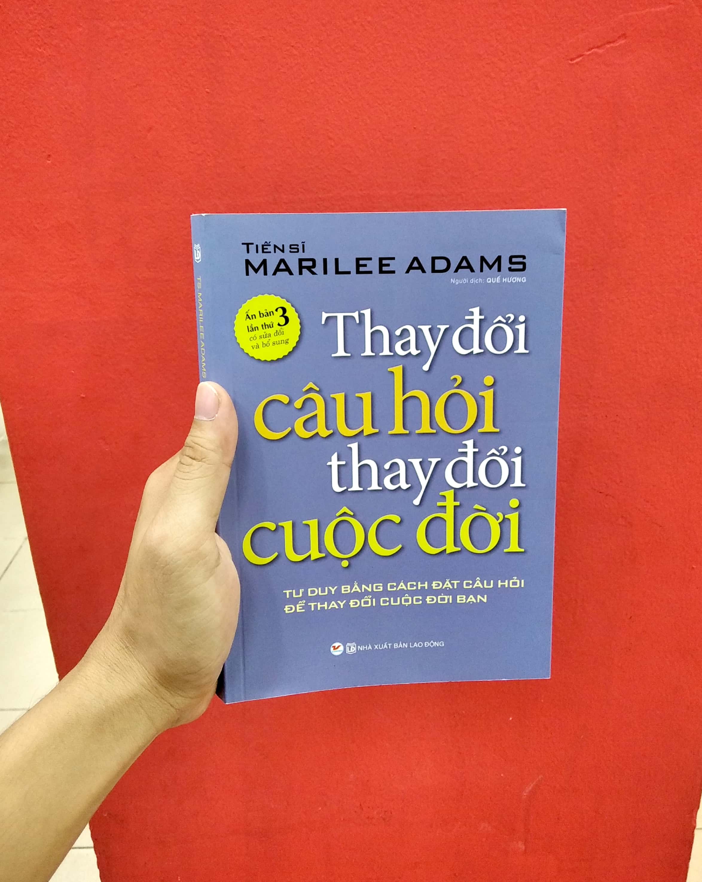 thay đổi câu hỏi thay đổi cuộc đời (tái bản) - Ảnh 2