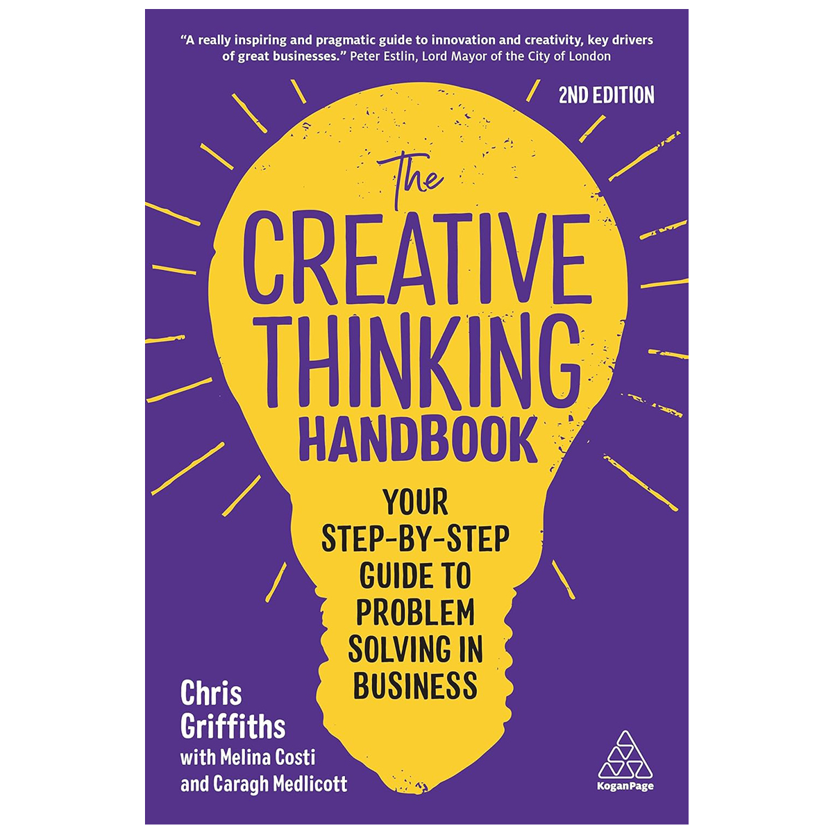 the creative thinking handbook - your step-by-step guide to problem solving in business