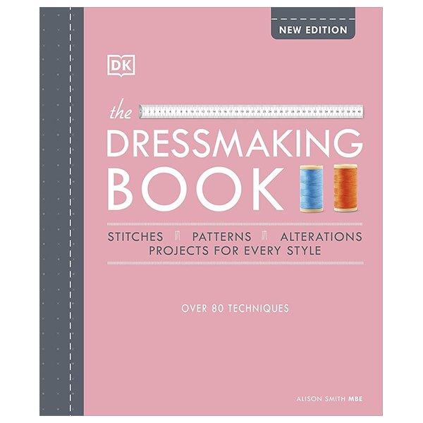 the dressmaking book - over 80 techniques