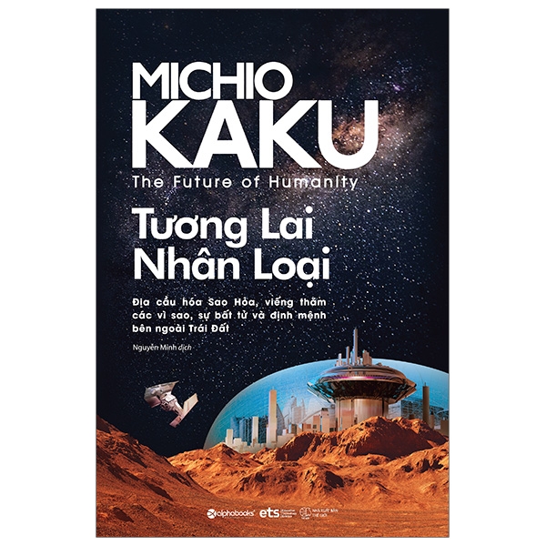 The Future Of Humanity - Tuong Lai Nhan Loai (Tai Ban 2025)