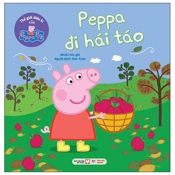 thế giới diệu kì của peppa pig - peppa đi hái táo