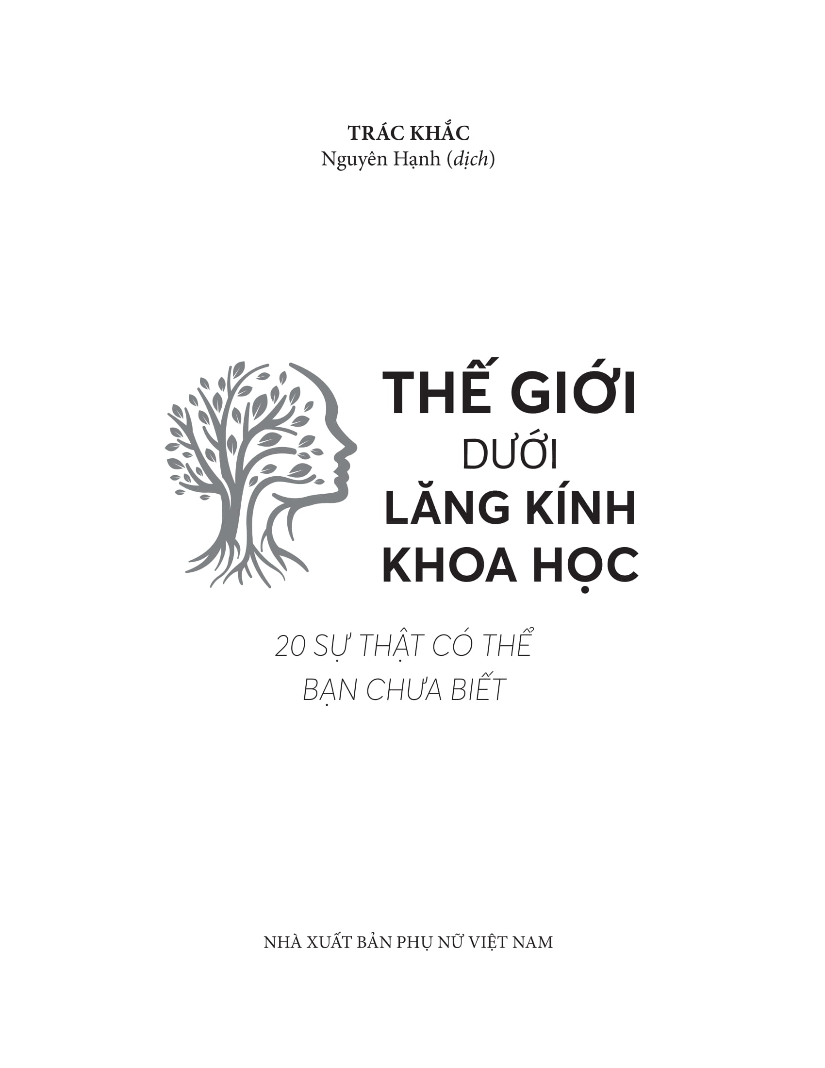 Thế Giới Dưới Lăng Kính Khoa Học - 20 Sự Thật Có Thể Bạn Chưa Biết - Ảnh 2