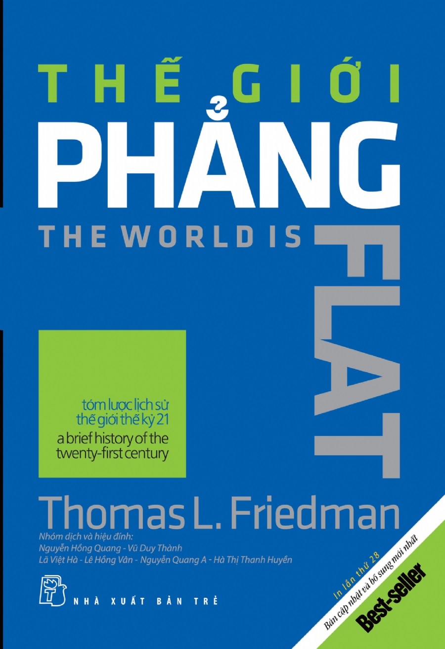 thế giới phẳng - tóm lược lịch sử thế giới thế kỷ xxi (bản cập nhật và bổ sung hai chương mới nhất - 2018) - Ảnh 2