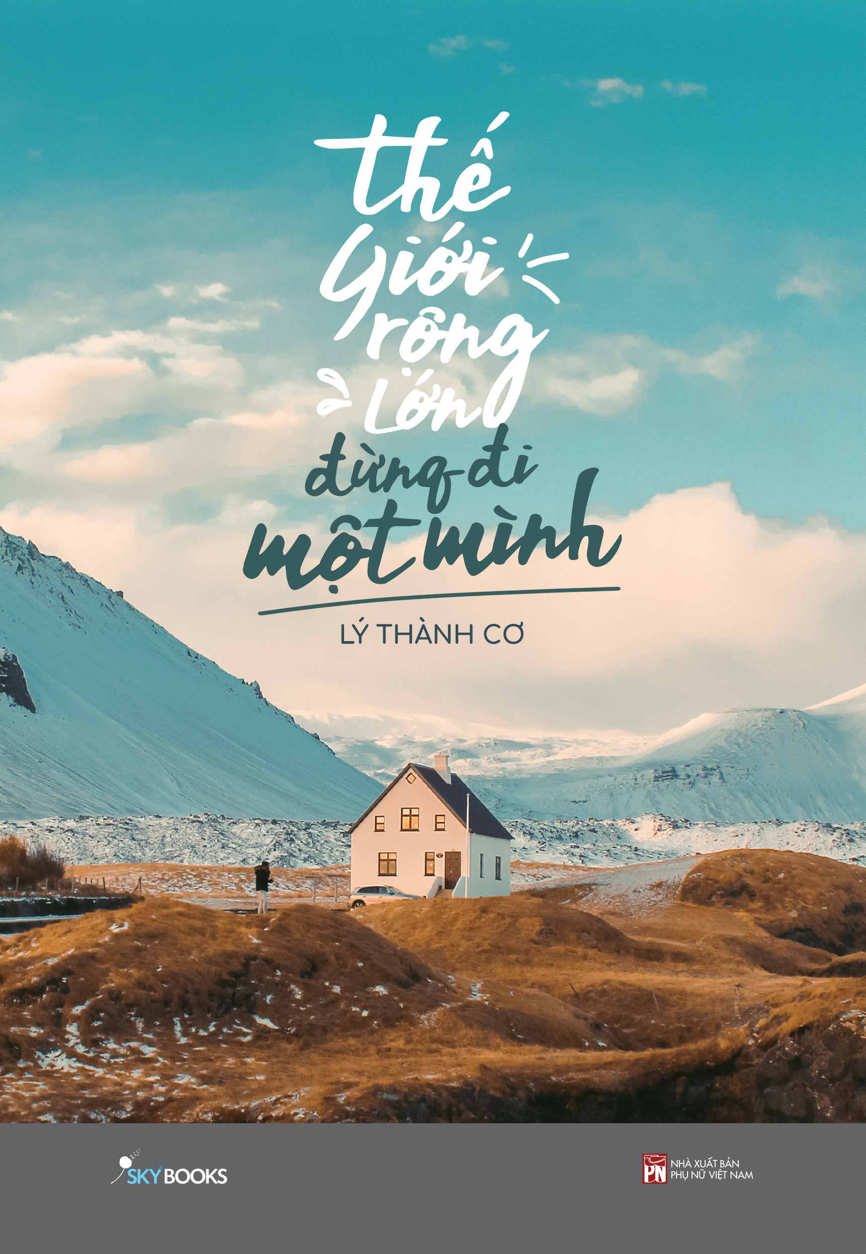 thế giới rộng lớn đừng đi một mình - tặng kèm bookmark + postcard - Ảnh 2