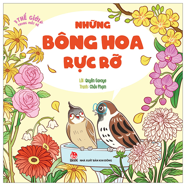 thế giới trong mắt bé - những bông hoa rực rỡ