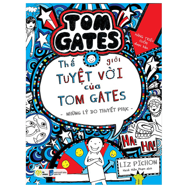 The Gioi Tuyet Voi Cua Tom Gates - Nhung Ly Do Thuyet Phuc