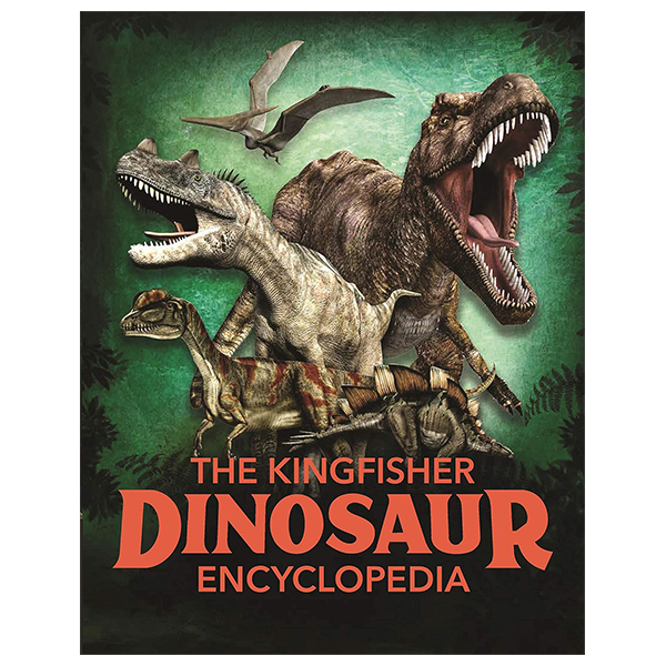 the kingfisher dinosaur encyclopedia