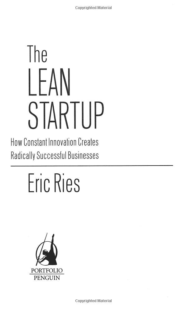 the lean startup: how constant innovation creates radically successful businesses - Ảnh 7