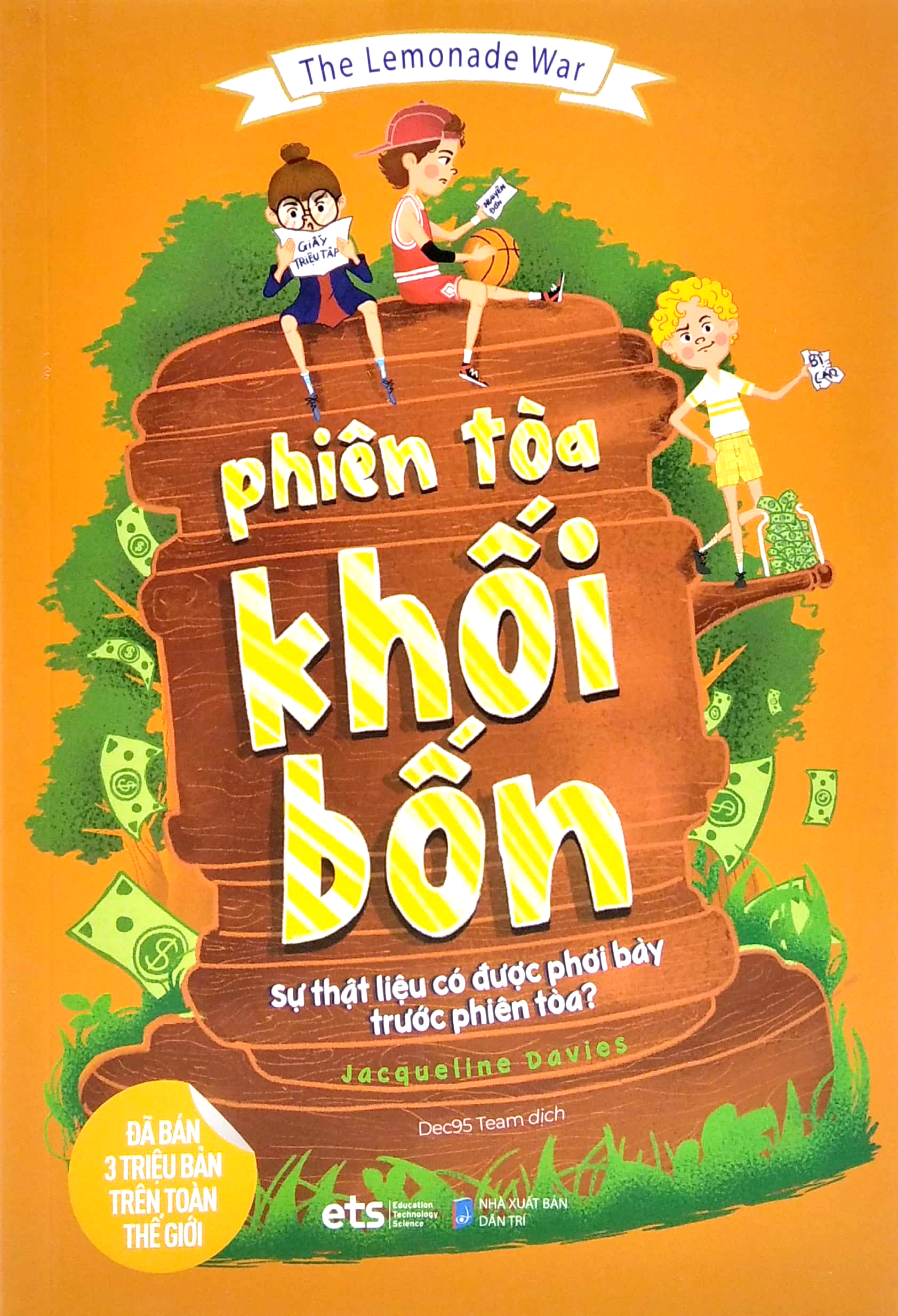 the lemonade war: phiên tòa khối bốn - Ảnh 2