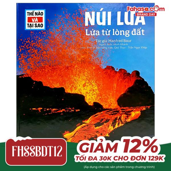 thế nào và tại sao - núi lửa - lửa từ lòng đất - bìa cứng (tái bản 2023)