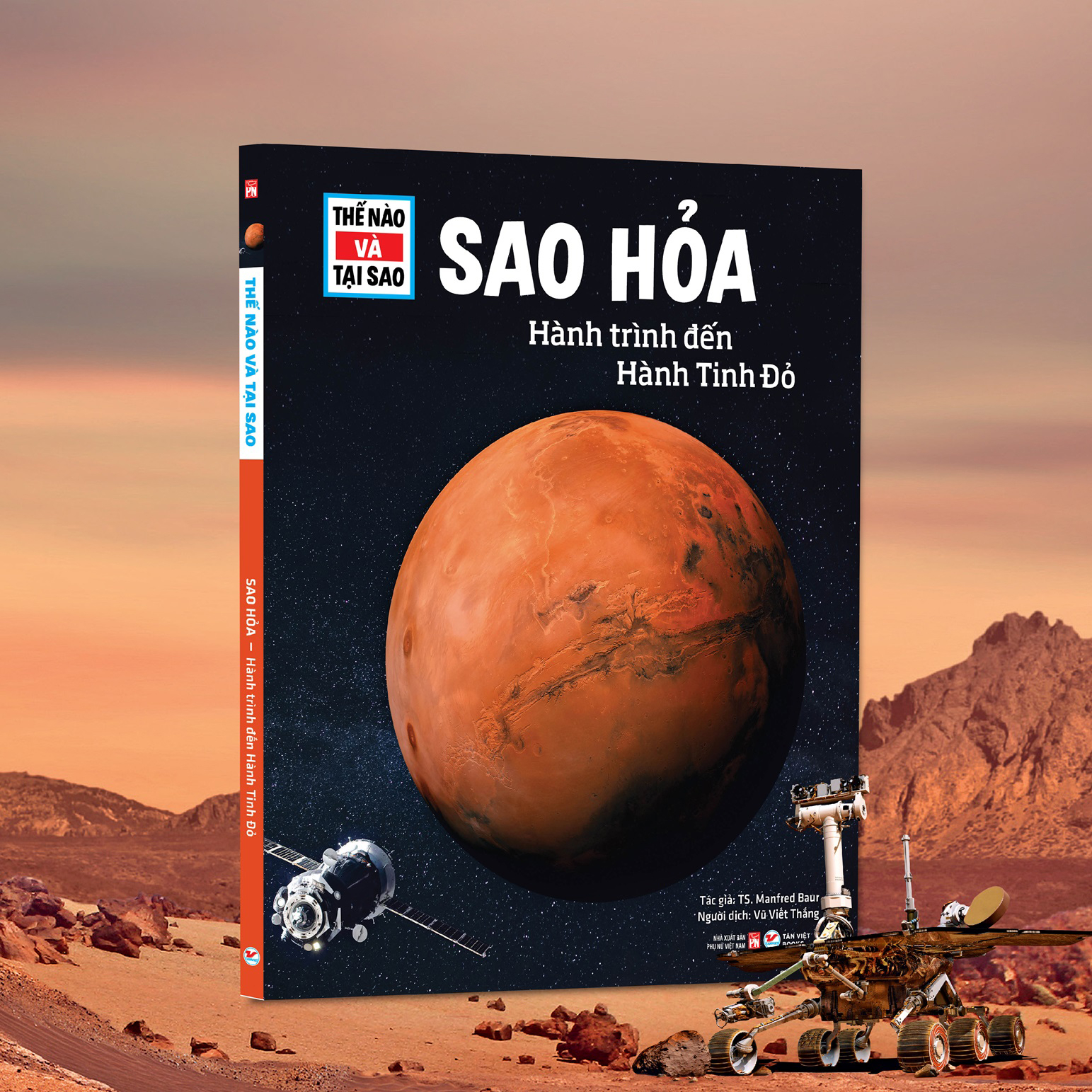 Thế Nào Và Tại Sao - Sao Hỏa - Hành Trình Đến Hành Tinh Đỏ - Ảnh 3