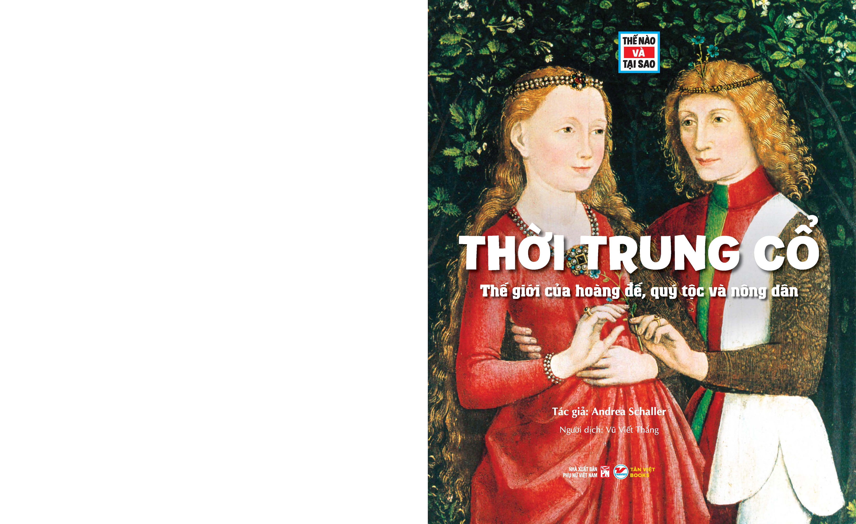 Thế Nào Và Tại Sao - Thời Trung Cổ - Thế Giới Của Hoàng Đế, Quý Tộc Và Nông Dân - Ảnh 4
