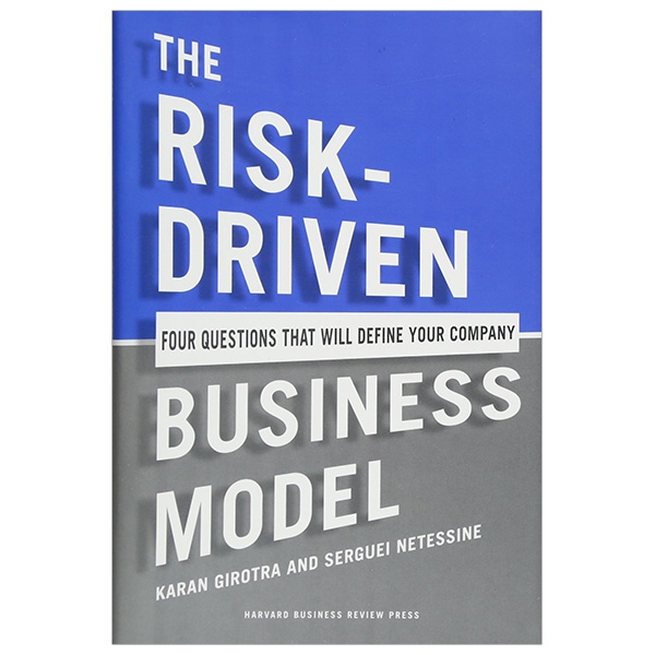 the risk-driven business model: four questions that will define your company