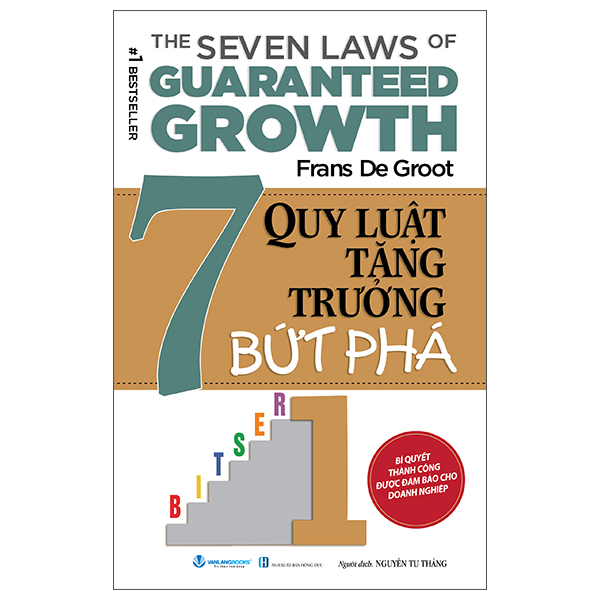The Seven Law Of Guaranteed Growth - 7 Quy Luật Tăng Trưởng Bứt Phá