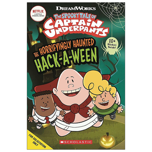 the spooky tales of captain underpants: the horrifyingly haunted hack-a-ween