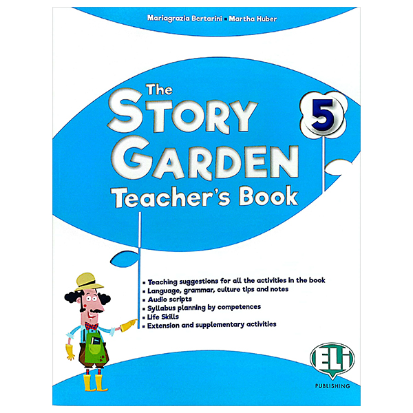 the story garden - teacherℹs book 5 with digital code