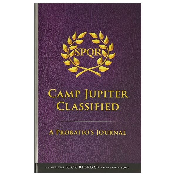 the trials of apollo camp jupiter classified (an official rick riordan companion book): a probatio's journal