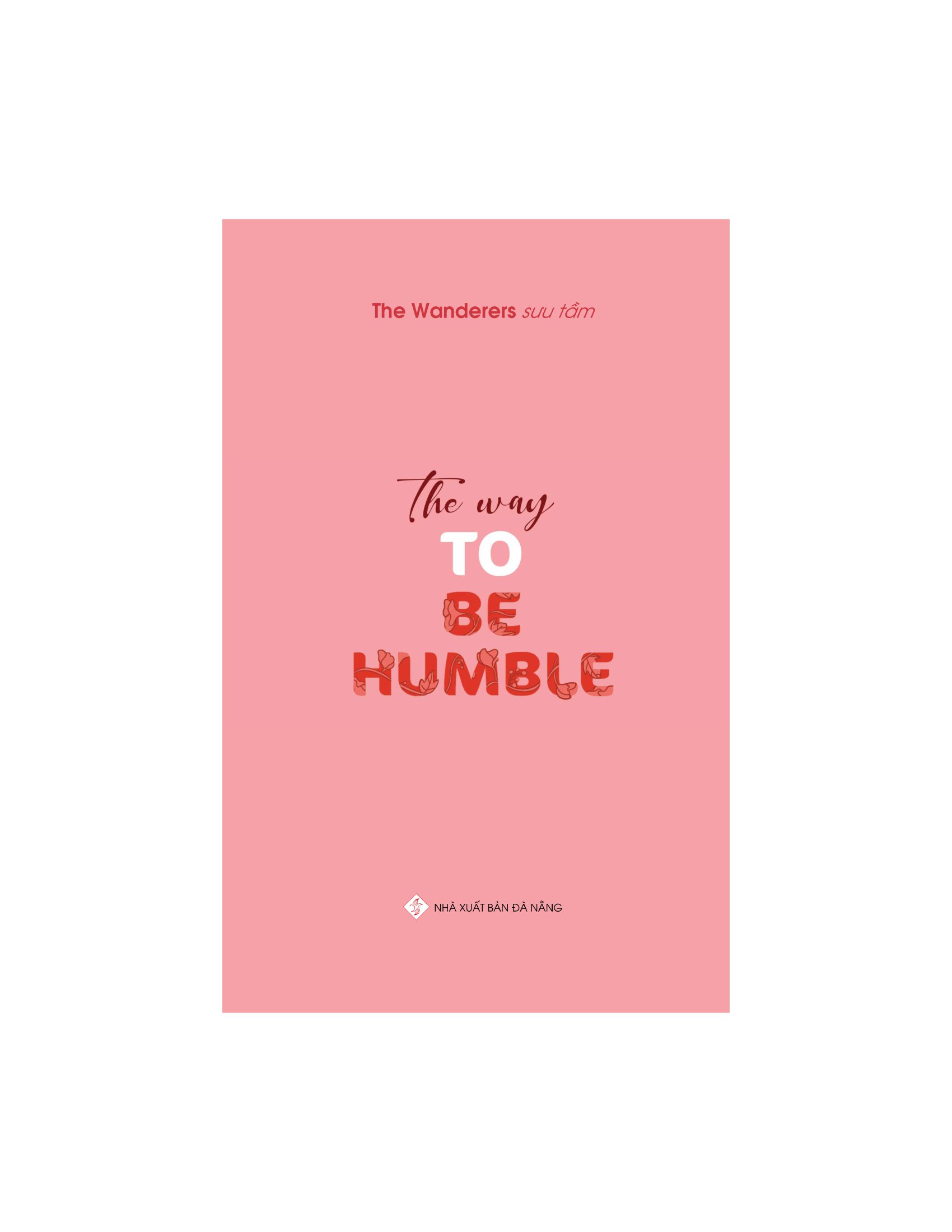 the way to be humble - Ảnh 2