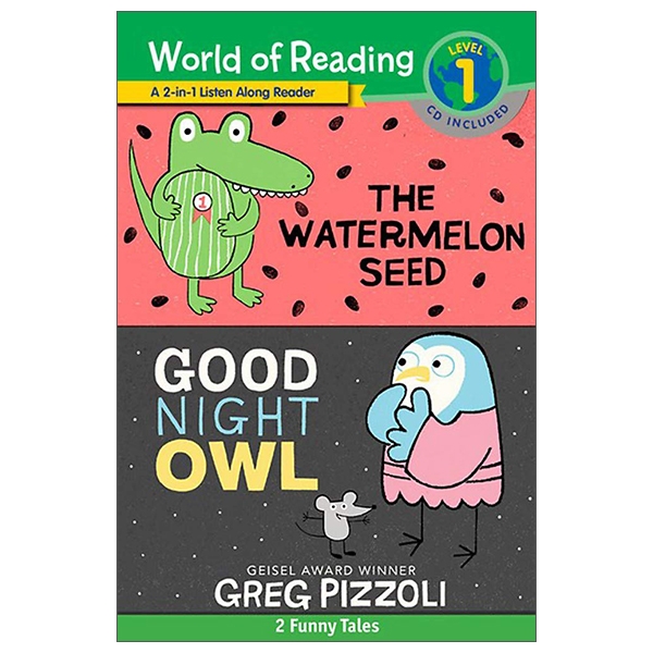 the world of reading watermelon seed and good night owl 2-in-1 listen-along reader: 2 funny tales with cd! - level 1