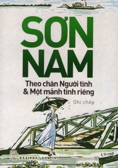 theo chân người tình & một mảnh tình riêng - Ảnh 2
