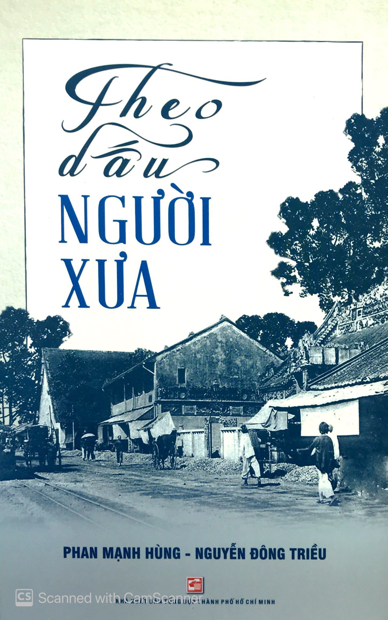 theo dấu người xưa - Ảnh 3