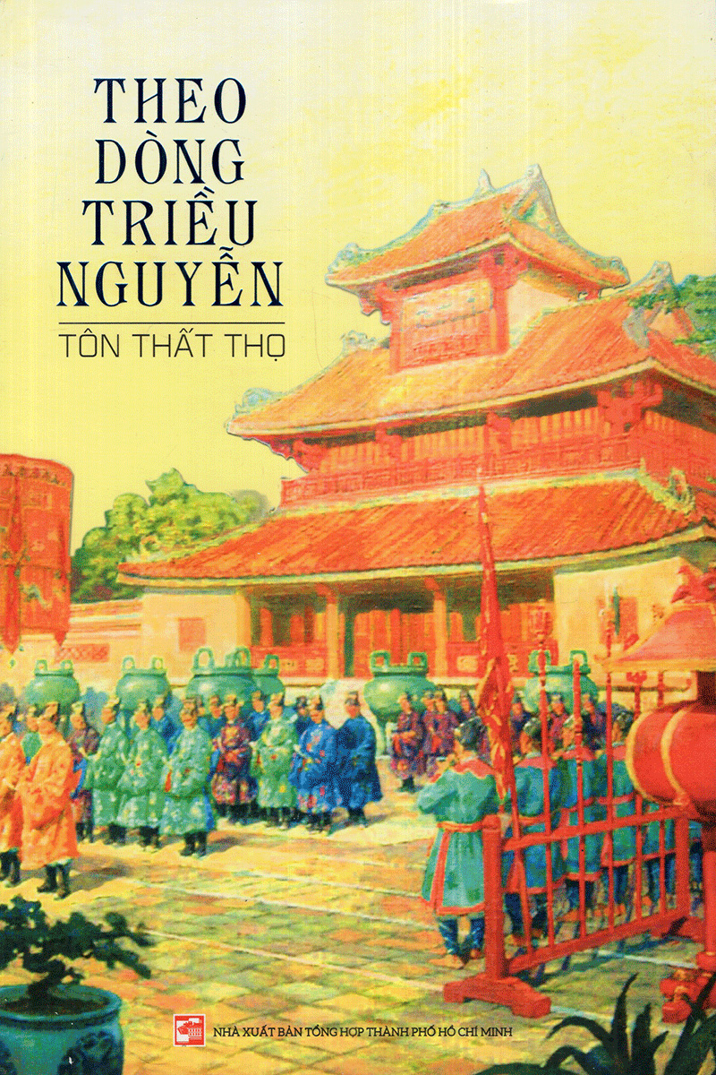 theo dòng triều nguyễn (tái bản 2020) - Ảnh 2
