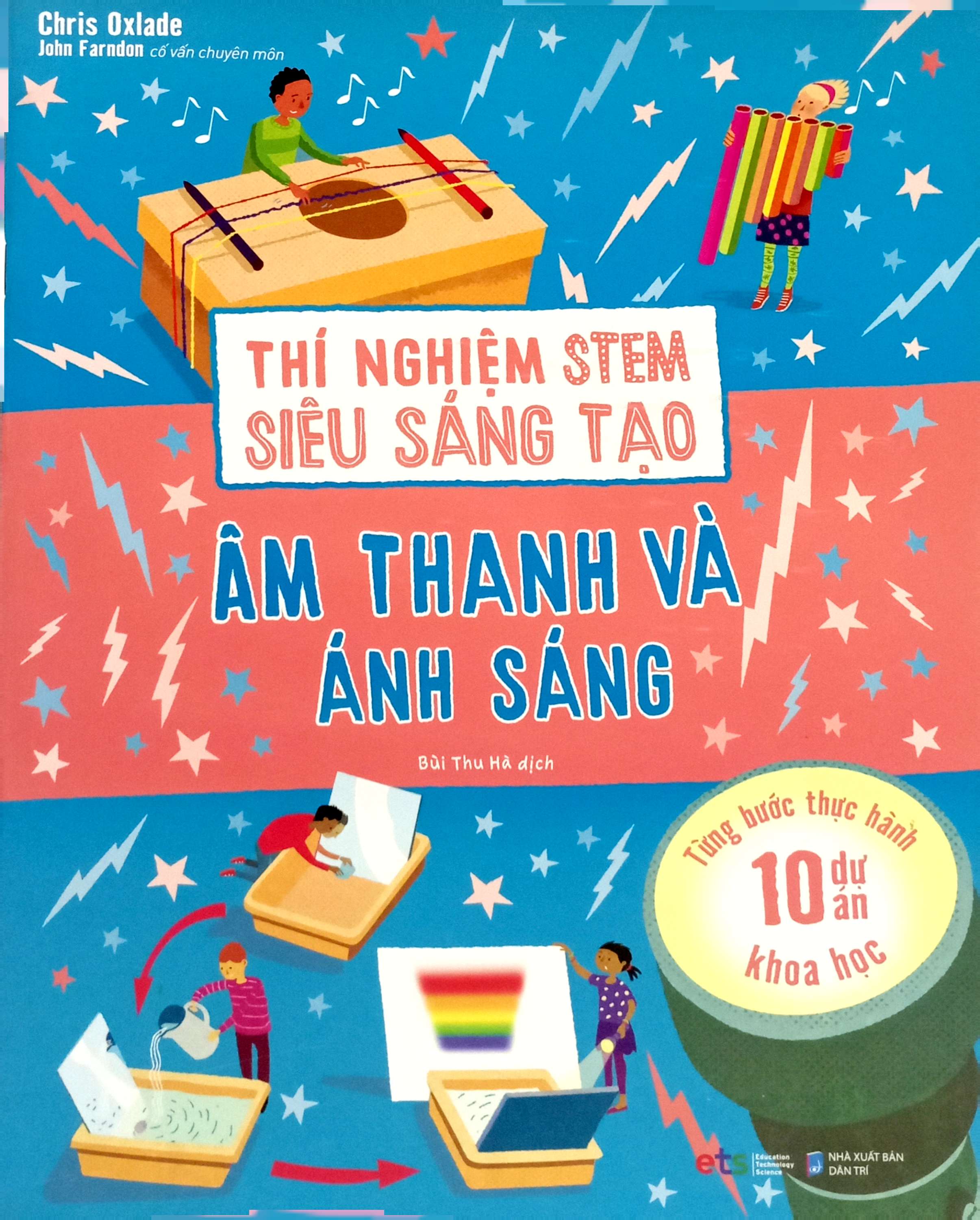 thí nghiệm stem siêu sáng tạo: âm thanh và ánh sáng - Ảnh 2