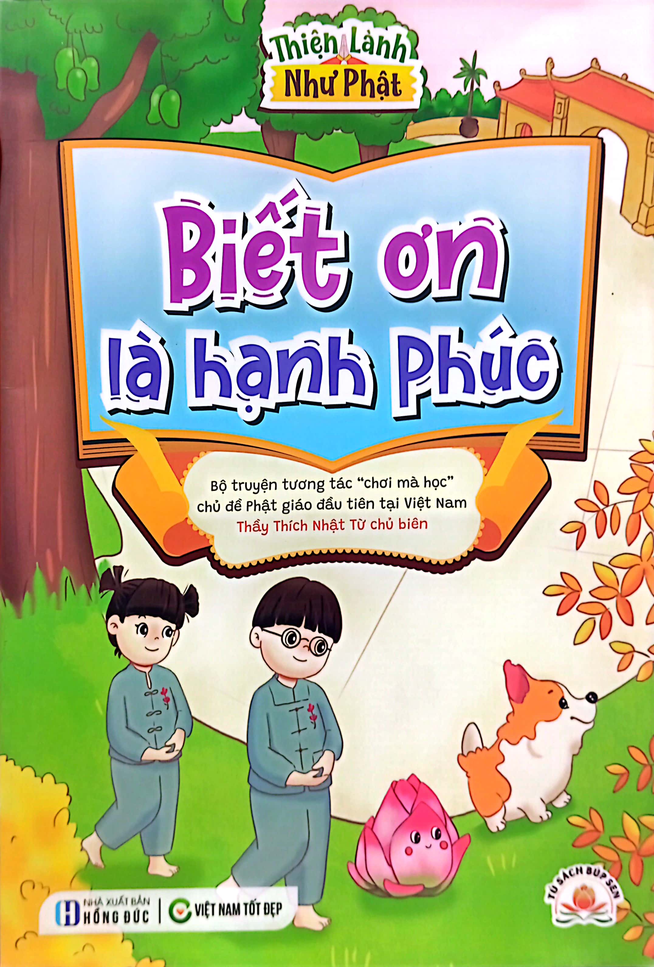 thiện lành như phật - biết ơn là hạnh phúc - Ảnh 2