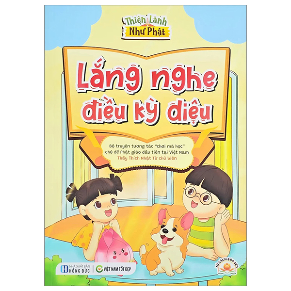 thiện lành như phật - lắng nghe điều kỳ diệu