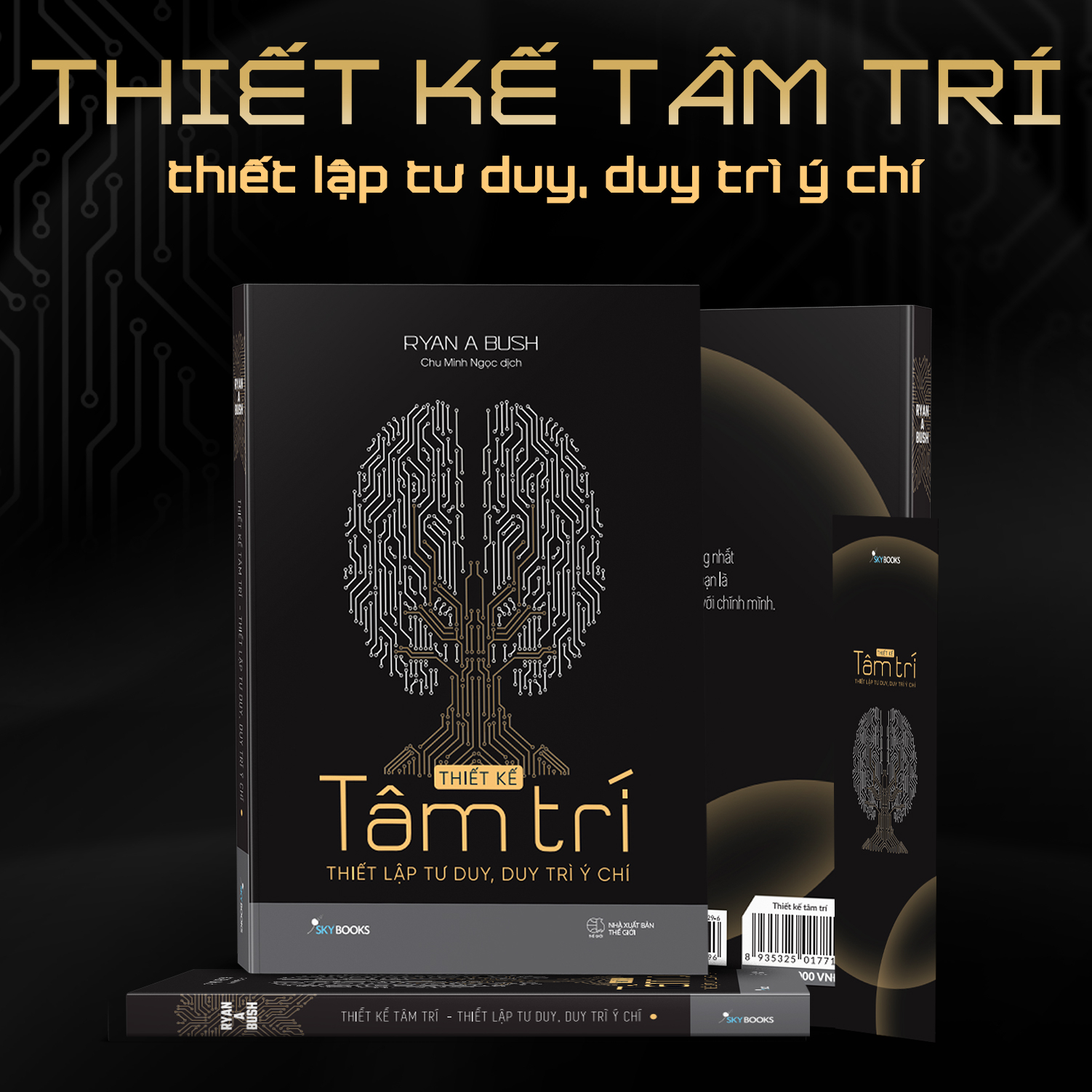 thiết kế tâm trí - thiết lập tư duy, duy trì ý chí - Ảnh 3
